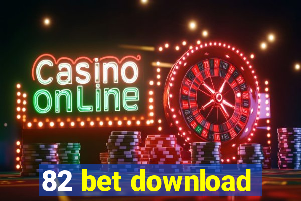 82 bet download